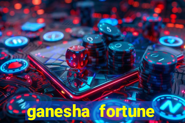 ganesha fortune minutos pagantes